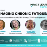 Managing Chronic Fatigue: An evidence based look at ME/CFS & Long COVID management