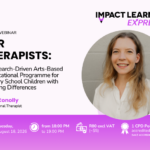For Therapists A Research-Driven Arts-Based Prevocational Programme for Primary School Children with Learning Differences 